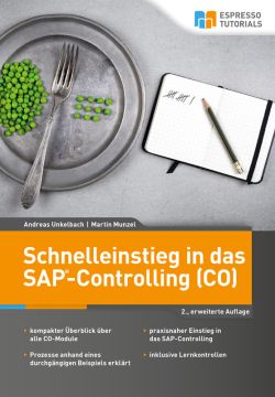 2. Auflage Schnelleinstig ins SAP Controlling (CO) von Martin Munzel und Andreas Unkelbach