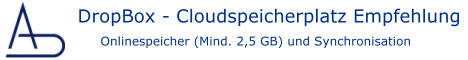 Dropbox Cloudspeicher mit Synchronisation